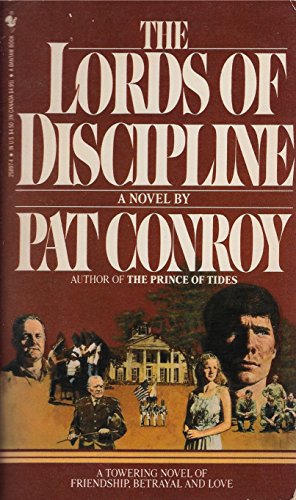 The Lords of Discipline (9780553258974) by Conroy, Pat