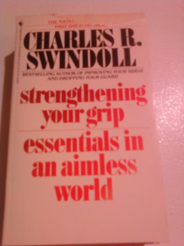 9780553259230: Strengthening Your Grip: Essentials in an Aimless World