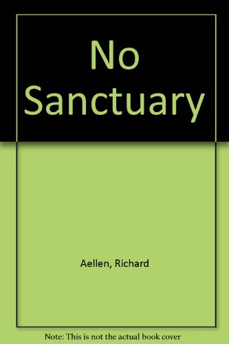 Imagen de archivo de No Sanctuary a la venta por Once Upon A Time Books