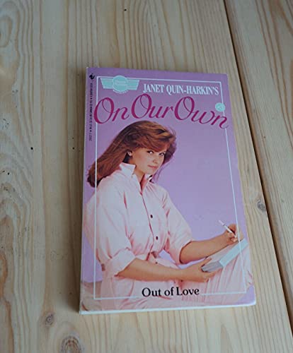 Beispielbild fr Out of Love (On Our Own S.) zum Verkauf von WorldofBooks
