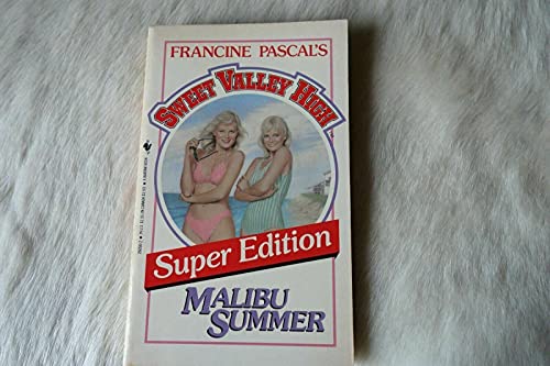 Imagen de archivo de Malibu Summer (Sweet Valley High Super Editions) a la venta por Gulf Coast Books