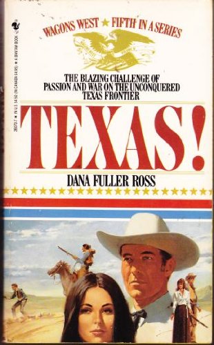 9780553260700: Texas (Wagons West Series, No. 5)
