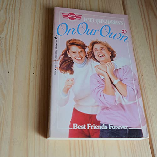 9780553261110: Best Friends Forever: 6 (On Our Own S.)