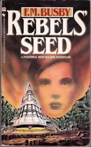 Rebels' Seed (9780553261158) by Busby, F.M.