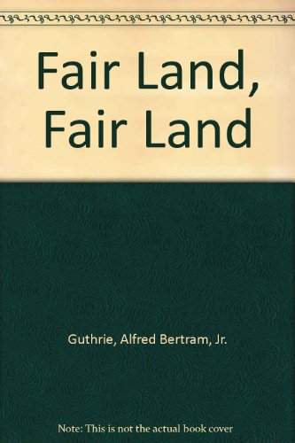 9780553261189: Fair Land, Fair Land