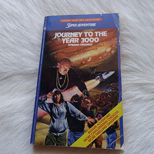 Beispielbild fr Journey to the Year 3000 (Choose Your Own Adventure: Super Adventure) zum Verkauf von Books of the Smoky Mountains