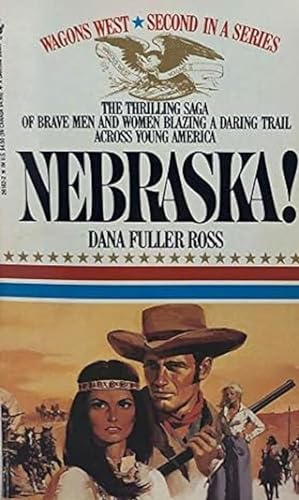 9780553261622: Nebraska (Wagons West Series No. 2)