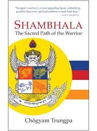 Imagen de archivo de Shambhala: The Sacred Path of the Warrior a la venta por Gulf Coast Books