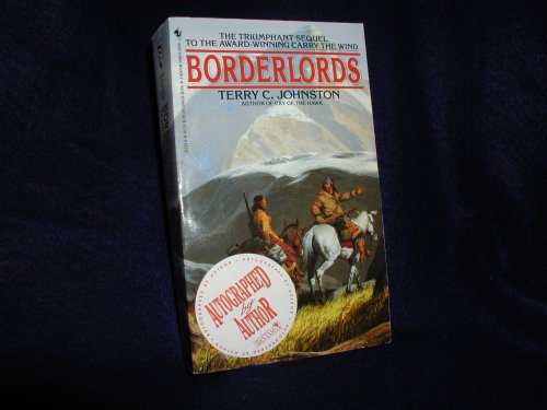 Borderlords (9780553262247) by Johnston, Terry C.