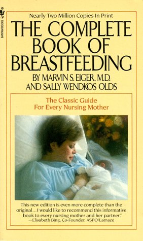 Beispielbild fr The Complete Book of Breastfeeding, Revised Edition zum Verkauf von Wonder Book