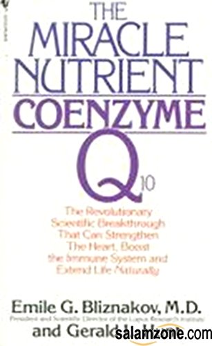 Beispielbild fr The Miracle Nutrient : Coenzyme Q10 zum Verkauf von Better World Books