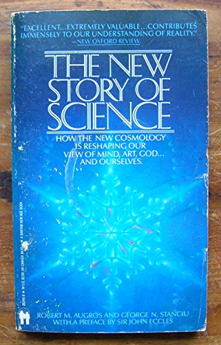 Stock image for The New Story of Science: Mind and the Universe for sale by Gulf Coast Books