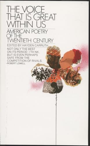 Beispielbild fr The Voice That Is Great Within Us: American Poetry of the Twentieth Century (Bantam Classics) zum Verkauf von SecondSale