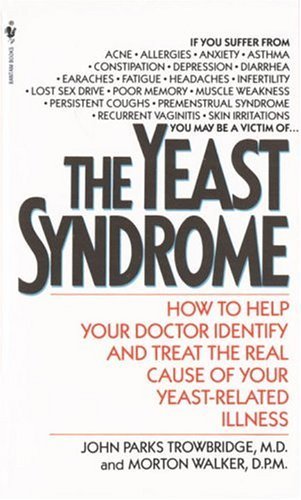 Imagen de archivo de The Yeast Syndrome a la venta por ThriftBooks-Dallas