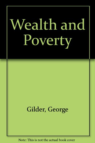 Stock image for Wealth and Poverty for sale by ThriftBooks-Atlanta