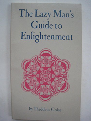 Beispielbild fr The Lazy Mans Guide to Enlightenment zum Verkauf von Off The Shelf