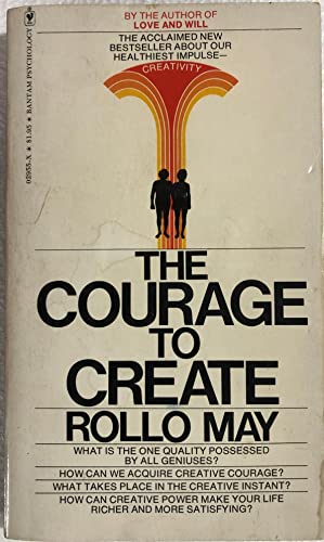 9780553263619: The Courage to Create