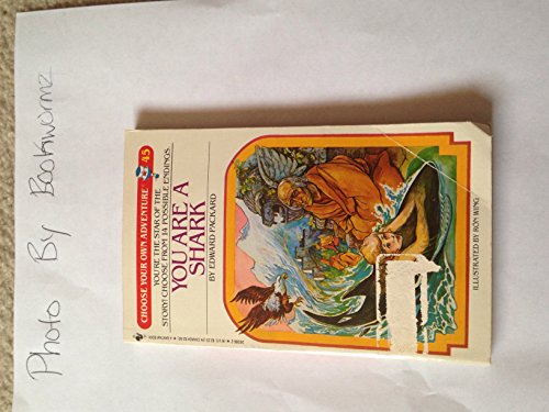 You Are a Shark (Choose Your Own Adventure #45) (9780553263862) by Edward Packard; Ron Wing