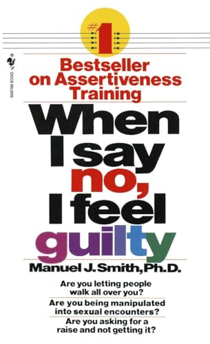 Beispielbild fr When I Say No, I Feel Guilty zum Verkauf von SecondSale