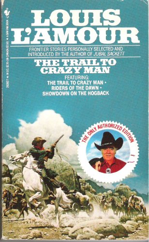 Imagen de archivo de The Trail to Crazy Man a la venta por Better World Books
