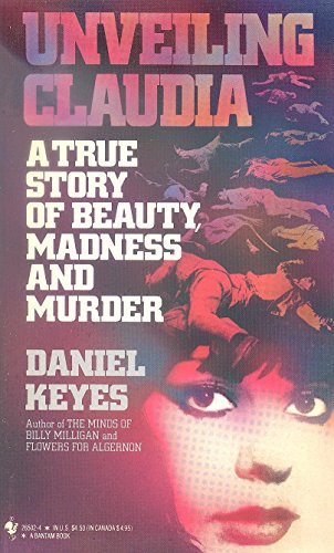 9780553265026: Unveiling Claudia: A True Story of Serial Murder