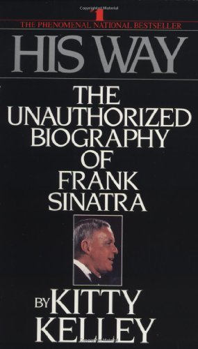 Imagen de archivo de His Way: An Unauthorized Biography Of Frank Sinatra a la venta por Zoom Books Company