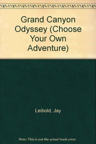 9780553265224: Grand Canyon Odyssey (Choose Your Own Adventure)