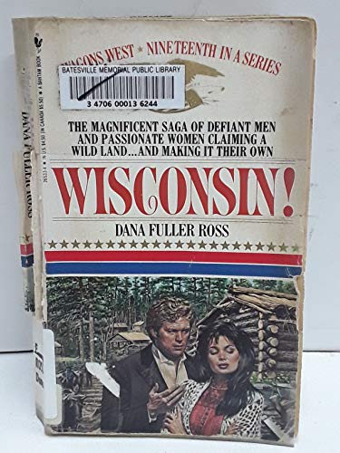 Imagen de archivo de WISCONSIN (Wagon's West) a la venta por Jenson Books Inc