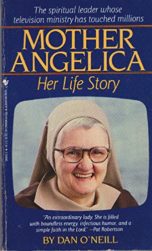 9780553265422: Mother Angelica: Her Life Story