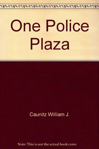 Beispielbild fr One Police Plaza zum Verkauf von Better World Books: West