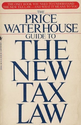 Imagen de archivo de The Price Waterhouse Guide to the New Tax Law a la venta por Hastings of Coral Springs