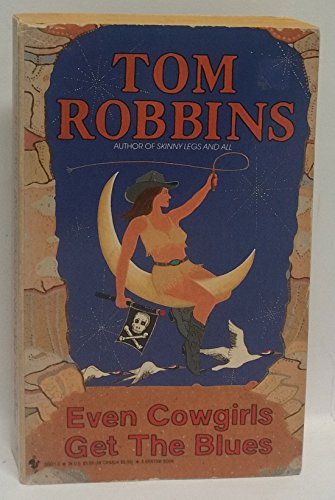 Imagen de archivo de Even Cowgirls Get the Blues Robbins, Tom a la venta por GridFreed