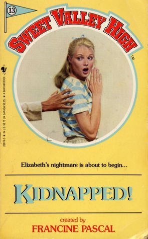 9780553266191: Kidnapped (Sweet Valley High)