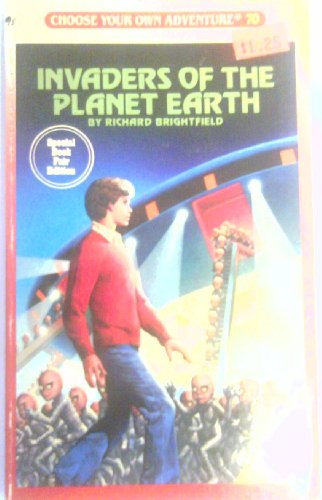 9780553266696: Invaders of the Planet Earth: 70 (Choose Your Own Adventure S.)
