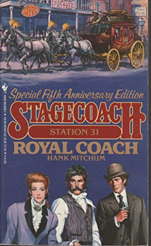 Beispielbild fr Royal Coach. Stagecoach Station 31. Special Fifth Anniversary Edition. zum Verkauf von Librarium