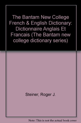 Stock image for Bantam College French-English Dictionary for sale by Better World Books: West
