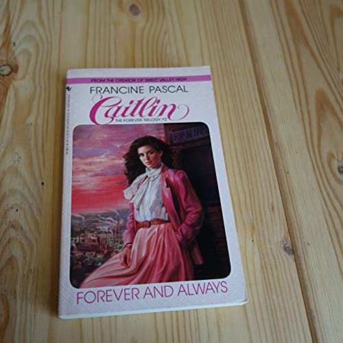 9780553267884: FOREVER & ALWAYS (Catlin Forever Trilogy, No 2)