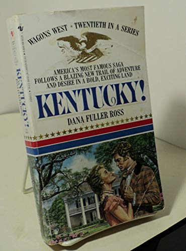 Beispielbild fr Kentucky! (Wagons West #20) zum Verkauf von Half Price Books Inc.