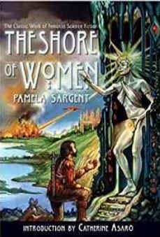 9780553268546: The Shore of Women (Spectra)