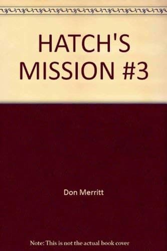 Stock image for Hatch's Mission for sale by Better World Books