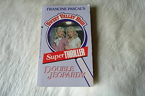 9780553269055: Double Jeopardy: 1 (Sweet Valley High)