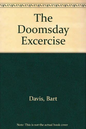 Stock image for The Doomsday Exercise for sale by Wonder Book