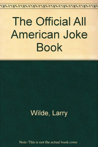 Official All America Joke Book (9780553269406) by Wilde, Larry