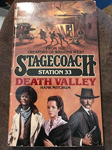 Imagen de archivo de STAGECOACH: STA.#33 DEATH VALLEY(Stagecoach Station) a la venta por Zoom Books Company