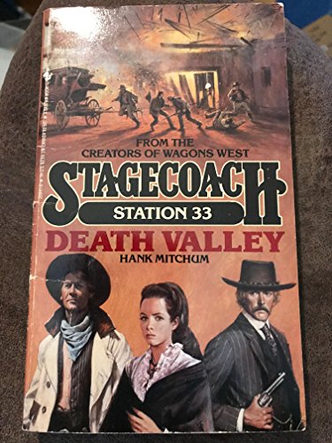 Stock image for STAGECOACH: STA.#33 DEATH VALLEY(Stagecoach Station) for sale by Zoom Books Company