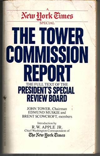 9780553269680: The Tower Commission Report: President's Special Review Board. Chmn.J.Tower