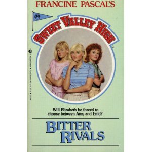 9780553269727: Bitter Rivals (Sweet Valley High, No. 29)