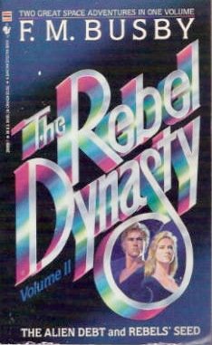 The Rebel Dynasty, Vol. 2 (Hulzein Dynasty) (9780553269888) by F. M. Busby