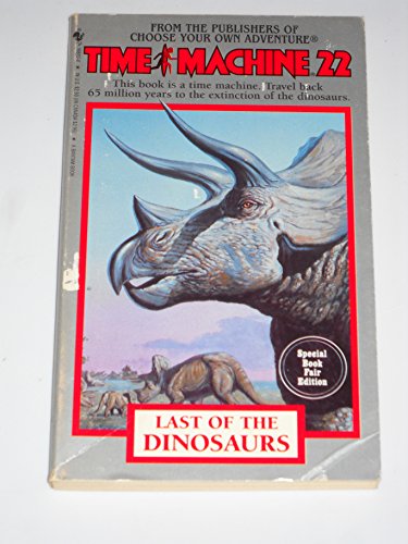 Stock image for LAST OF THE DINOSAURS (Time Machine 22) for sale by Columbia Books, ABAA/ILAB, MWABA