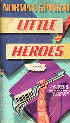 Little Heroes (9780553270334) by Spinrad, Norman